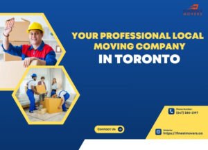 Your Professional Local Moving Company in Toronto - Reliable Toronto Movers
