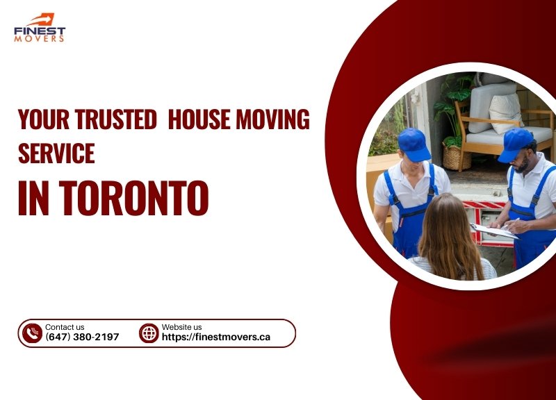 Your trusted House moving service In Toronto - Reliable Toronto House Movers