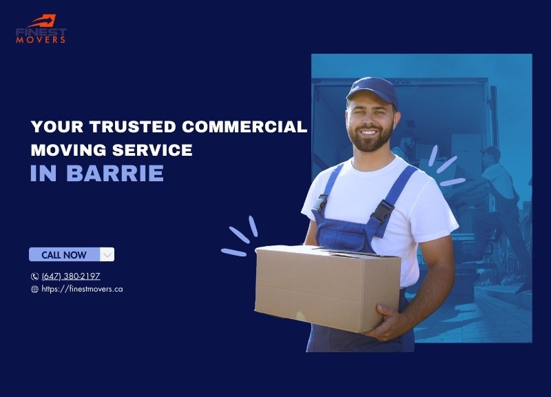 Your Trusted Commercial Moving Service in Barrie – Barriecommercial Movers