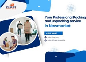 Your Professional Packing and Unpacking Service In Newmarket – Richmond Packer