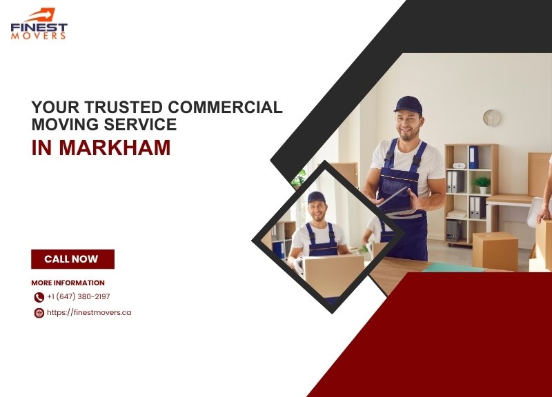 Your Trusted Commercial Moving Service in Markham – Markham Commercial Movers